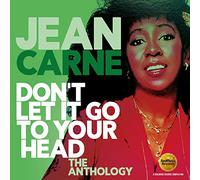 Jean Carne - Don't Let It Go To Your Head: The Anthology