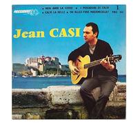 jean casi - mon amie la corse - i pescadori di calvi - calvi la belle - où allez-vous madamicella ? (45 tours)