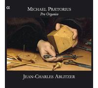 Jean-Charles Ablitzer - Praetorius: Pro Organico