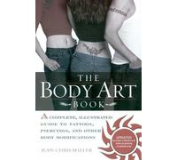 Jean-Chris Miller The Body Art Book (Paperback)