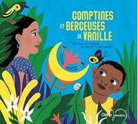 Jean-Christophe Hoarau Nawal Costa - Jean-Christophe Hoarau Nawal Costa - Comptines Et Berceuses De Vanille