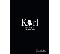 Jean-Christophe Nap Karl und wie er die Welt sah: Karl Lagerfeld in (Hardback)