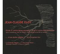 Jean-Claude Eloy - Etude IV - D'une Etoile Oubliee - La Grande Vague