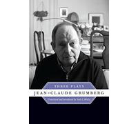 Jean-Claude Grumberg: Three Plays (Exploring Jewish Arts and Culture)