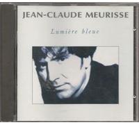 JEAN CLAUDE MEURISSE - JEAN CLAUDE MEURISSE LUMIERE BLEUE