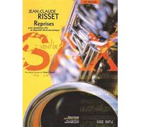 Jean-Claude Risset: Reprises for Alto Saxophone and Electro: Alto Saxophone: