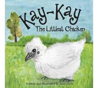 Jean Davis Kay-Kay The Littlest Chicken Paperback Book Jean Davis Multicolor