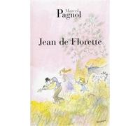 Jean De Florette (French Edition) 2nd edition by Pagnol, Marcel (2004) Mass Market Paperback