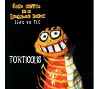 Jean Derome et les Dangereux Zhoms - Torticolis