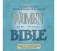 Jean E. Syswerda The Women of the Bible: 52 Bible Studies for Individuals and Jean E. Syswerda Multicolor