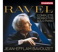 Jean-Efflam Bavouzet – Maurice Ravel: Complete Works for Solo Piano – Naxos