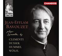 Jean-Efflam Bavouzet The Beethoven Connection, Sonatas by Clementi Dussek Hummel