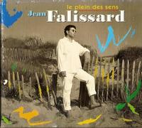 Jean Falissard - Le Plein des Sens [Digipack]