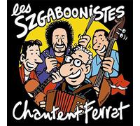 Jean Ferrat - Les Szgaboonistes Chantent Ferrat