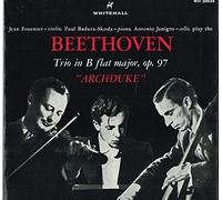 Jean Fournier - Beethoven: Trio In B Flat Major, Op. 97 "Archduke"