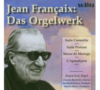 Jean Francaix Organ Works Jorgen Essl