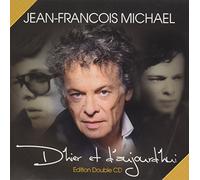Jean-François Michae - CD Double Jean-François Michael d'Hier et d'Aujourd'Hui