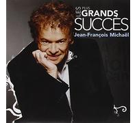 Jean-Francois Michael - Les Plus Grans Succes