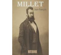 Jean Francois Millet notebook: Blank Lined Ruled Notebook with 6x9 120 Pages, Jean François Millet Quote Journal, Gift for best Friend