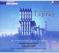 Jean Francois Tapray - Six Concertos for Organ