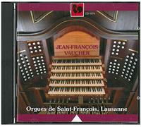 Jean-Francois Vaucher - Plays Organ of Saint-Francois Lausanne