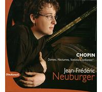 Jean-Frederic Neuburger - Danses, Nocturnes, Variations Brilliantes