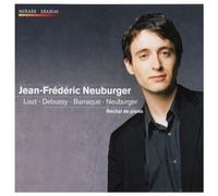 Jean Frédéric Neuburger (piano) - Jean Frédéric Neuburger: Liszt/Debussy/Barraqué/Neuburger