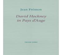 Jean Fremon David Hockney in Pays d'Auge Paperback Book Jean Fremon Multicolor