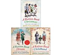 Jean Fullerton 3 Books Collection Set Ration Book Series (Pocketful of Dreams, A Ration Book Christmas, A Ration Book Childhood)