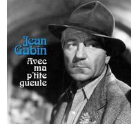 Gabin,Jean - Avec Ma P'tite Gueule [VINYL]