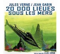 Jean Gabin - Vingt Mille Lieues Sous Les Mers, Jules Verne