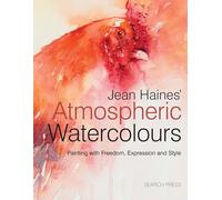 Jean Haines’ Atmospheric Watercolours: Painting with freedom, expression and style