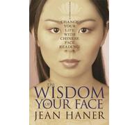 Jean Haner The Wisdom of Your Face (Paperback)
