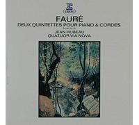 Jean Hubeau - Faure : Quintets for Piano Op. 89 & 115 - Remastered