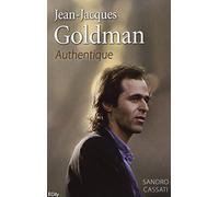 Jean-Jacques Goldman: Authentique
