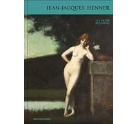Jean-Jacques Henner, 1829-1905 - la chair et l'idéal