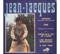 Jean-Jacques - Maman (Eurovision 1969 - Monaco) / Paris m'a dit je t'aime / Les beaux dimanches / Il est vrai [45T/7"]