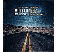 Jean-Jacques Milteau - Lost Highway