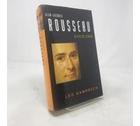 Jean-Jacques Rousseau: Restless Genius