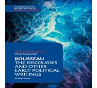 Jean-Jacques Rousseau Rousseau: The Discourses & Other Early Political Writings Jean-Jacques Rousseau Multicolor