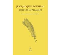 Jean-Jacques Rousseau Toplum Sözleşmesi