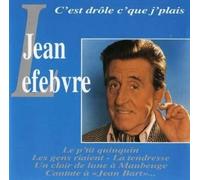 Jean Lefebvre - C Est Drole C Que J Plais