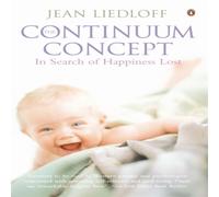Jean Liedloff Continuum Concept Paperback Book Jean Liedloff Multicolor