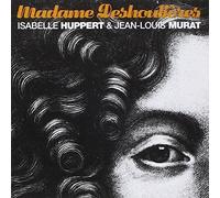 Jean-Louis Murat & Isabelle Huppert - Madame Deshoulieres