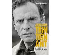 Jean-Louis Trintignant: Une histoire de famille