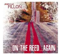 Jean-Luc Fillon - On the Reed.. . Again