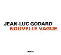 Jean-Luc Godard – Nouvelle Vague: Film Score – Soundtrack