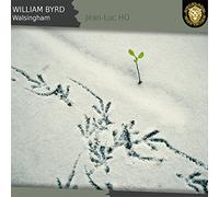 Jean-Luc Ho - William Byrd Walsingham - Organ & Harpsichord Works