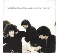 Jean-Luc Lahaye / Aurelie - L'Amour pour Qui / Privé de Dortoir