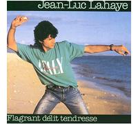 Jean-Luc Lahaye - Flagrant Délit Tendresse